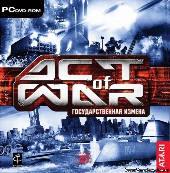 Act of War: Государственная измена / Act of War: High Treason (2006)
