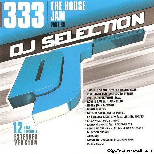 VA - DJ Selection 333 The House Jam - Part 86 2011, MP3