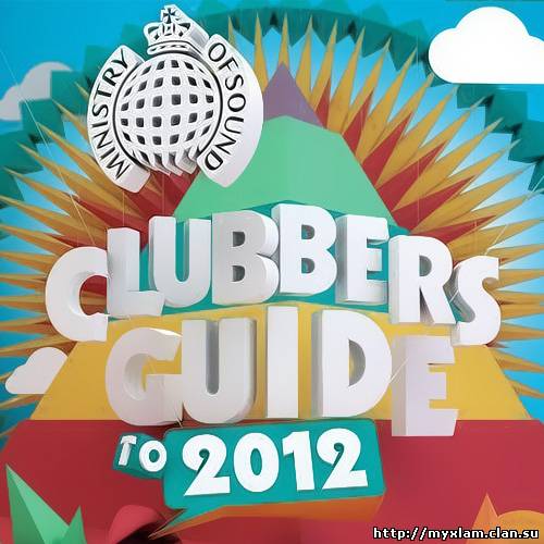 VA Ministry Of Sound Clubbers Guide to 2012 - Mixed by Danny T & Denzal Park 2012, MP3