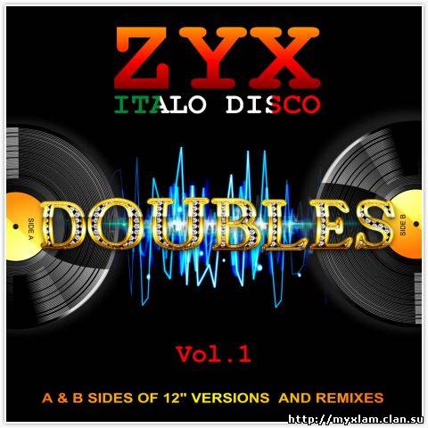 VA - ZYX Italo Disco Doubles Vol. 1 - 2011, MP3
