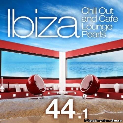 VA - Ibiza Chill Out And Cafe Lounge Pearls 44.1 2011, MP3, 320 kbps