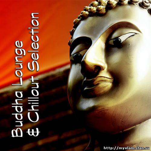 VA Buddha Lounge & Chillout Selection [2012, MP3]
